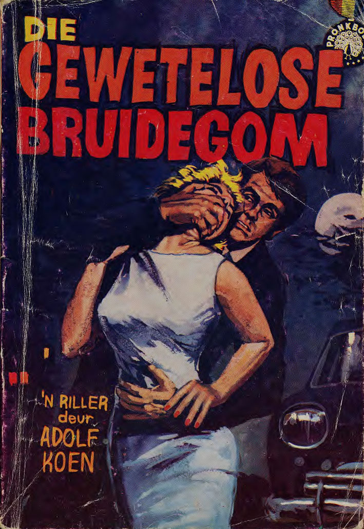 Die gewetelose bruidegom - Adolf Koen (1962)